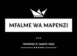 Mfalme Wa Mapenzi Sanaipei Tande